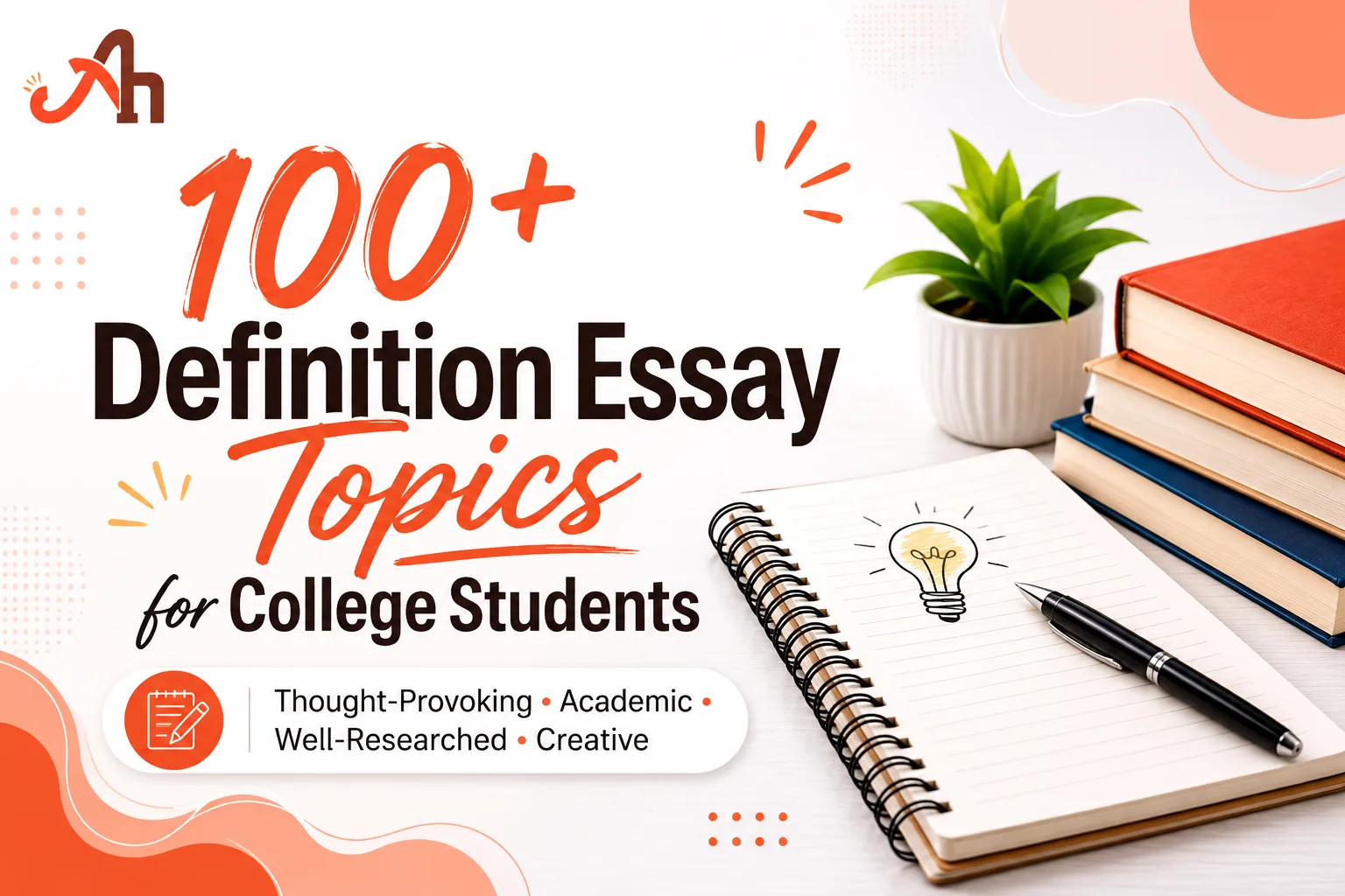 100+ Definition Essay Topics for College Students